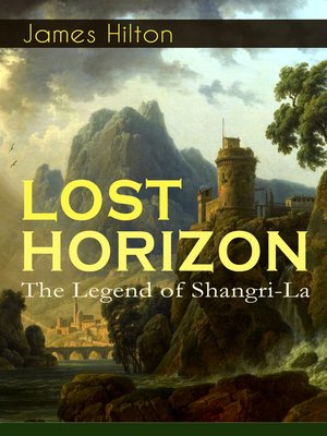 cover image of Lost Horizon--The Legend of Shangri-La